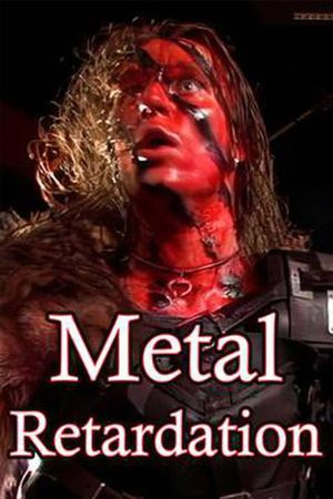 Metal Retardation's poster