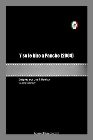 Y se le hizo a Pancho's poster