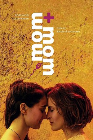 Mom + Mom's poster