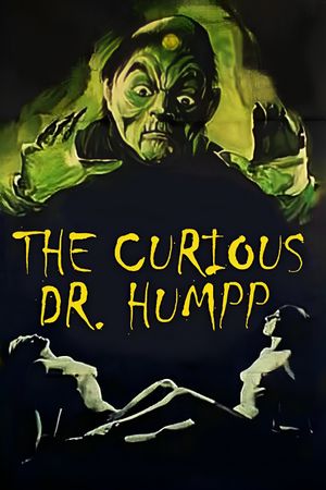 The Curious Dr. Humpp's poster
