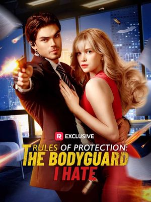 Rules of Protection: The Bodyguard I Hate's poster