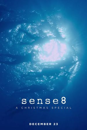 Sense8: A Christmas Special's poster