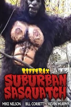 RiffTrax: Suburban Sasquatch's poster