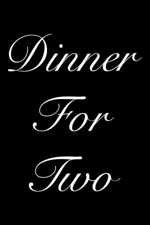 Dinner For Two's poster
