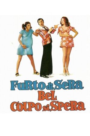 Furto di sera bel colpo si spera's poster