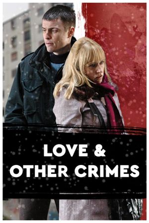 Love and Other Crimes's poster