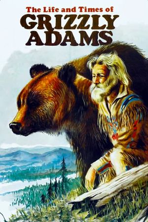 The Life and Times of Grizzly Adams's poster