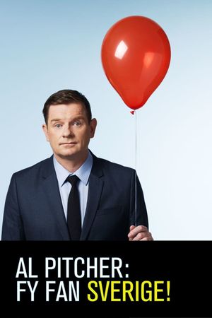 Al Pitcher: Fy Fan Sweden!'s poster