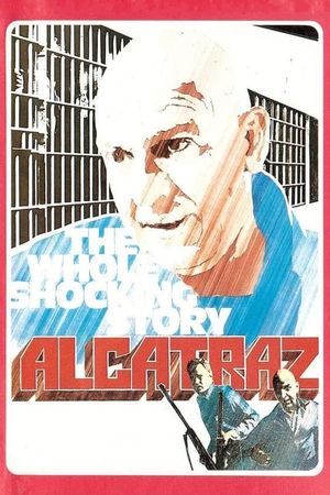 Alcatraz: The Whole Shocking Story's poster