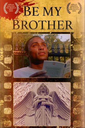 Be My Brother's poster