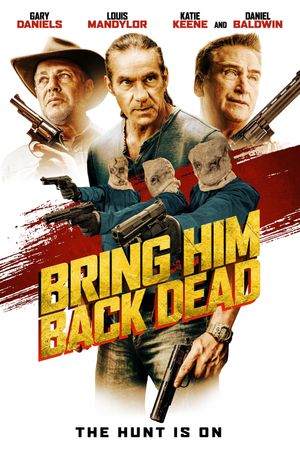 Bring Him Back Dead's poster