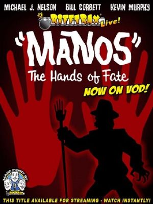 RiffTrax Live: Manos - The Hands of Fate's poster image