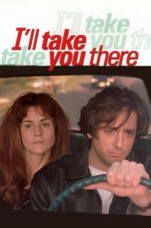 I'll Take You There's poster