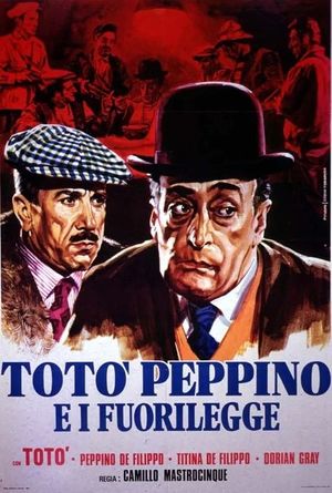 Totò, Peppino e i fuorilegge's poster