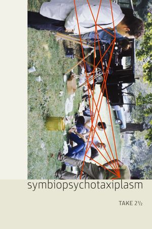 Symbiopsychotaxiplasm: Take 2 1/2's poster