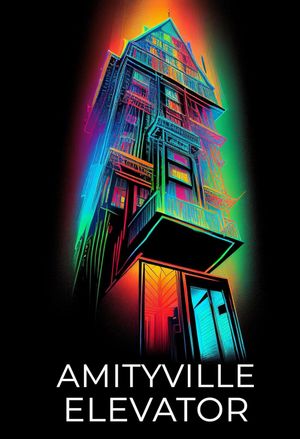 Amityville Elevator's poster