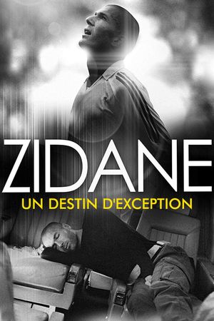 Zidane, un destin d'exception's poster