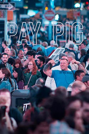 Pay Pig's poster