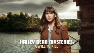 Hailey Dean Mysteries: A Will to Kill's poster