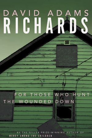 For Those Who Hunt the Wounded Down's poster