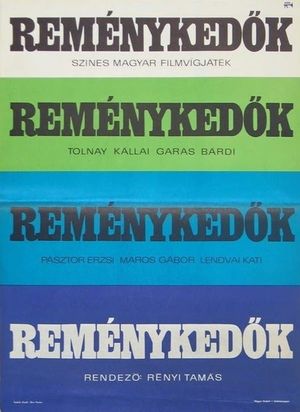 Reménykedök's poster