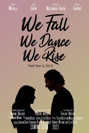 We Fall. We Dance. We Rise.'s poster