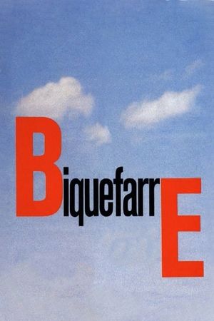 Biquefarre's poster