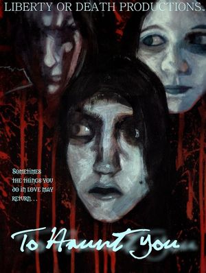 To Haunt You's poster