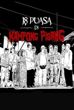 18 Puasa Di Kampong Pisang's poster