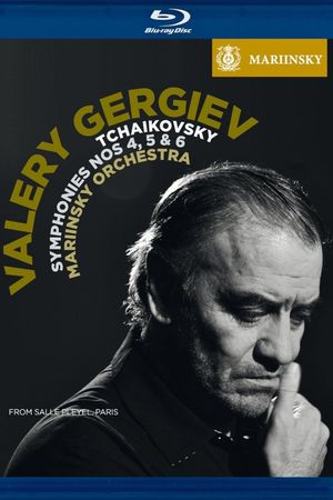 Tchaikovsky: Simphonies 4,5 & 6 - Valery Gergiev's poster