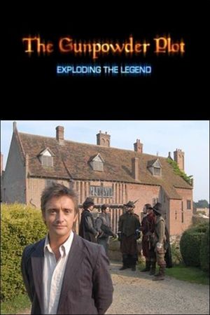 The Gunpowder Plot: Exploding the Legend's poster