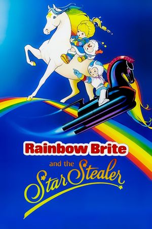 Rainbow Brite and the Star Stealer's poster
