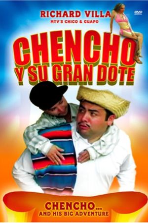 Chencho y su gran dote's poster image