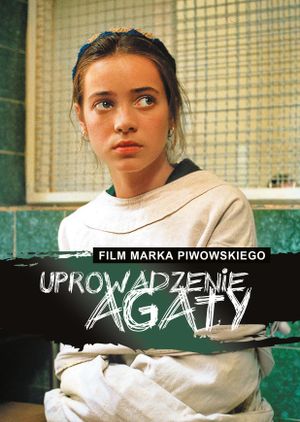 Uprowadzenie Agaty's poster