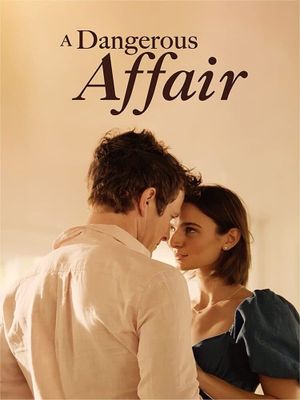 A Dangerous Affair's poster
