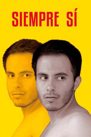 Always Say Yes's poster