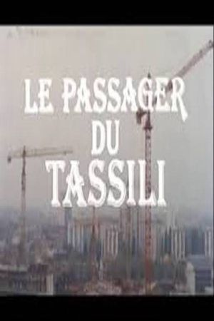 Le Passager du Tassili's poster