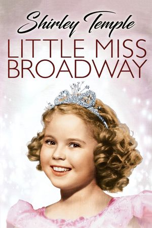 Little Miss Broadway's poster
