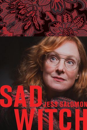 Jess Salomon: Sad Witch's poster