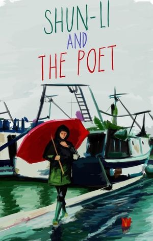 Shun Li and the Poet's poster