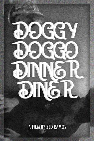 Doggy Doggo Dinner Diner's poster