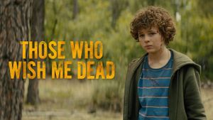 Those Who Wish Me Dead's poster