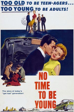 No Time to Be Young's poster