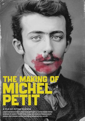 The Making of Michel Petite's poster