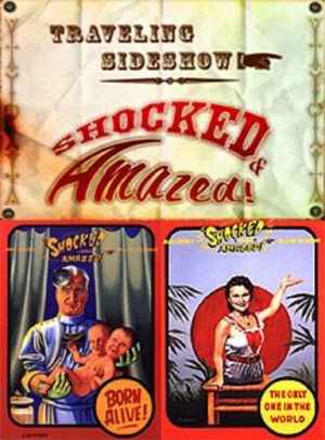 Traveling Sideshow: Shocked and Amazed!'s poster