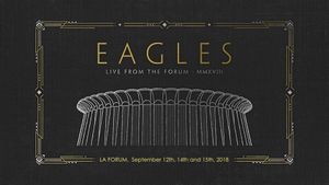 Eagles - Live from the Forum MMXVIII's poster