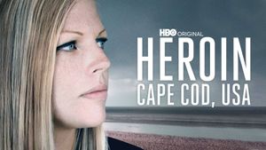 Heroin: Cape Cod, USA's poster
