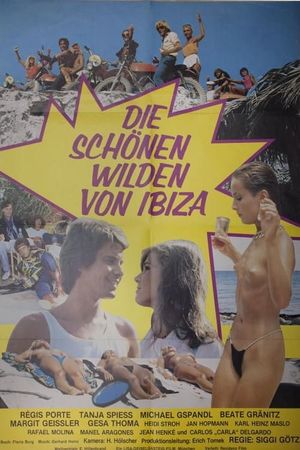 Beautiful and Wild on Ibiza's poster