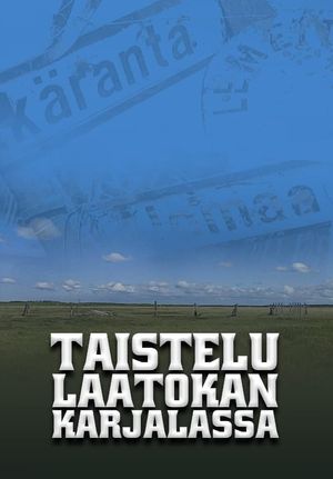 Taistelu Laatokan Karjalassa's poster