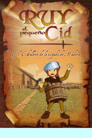 Ruy, el caballero de la espada de madera's poster